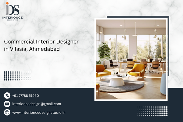 Commercial Interior Designer in Vilasia, Ahmedabad