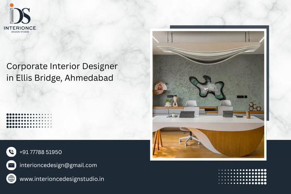 Corporate Interior Designer in Ellis Bridge, Ahmedabad