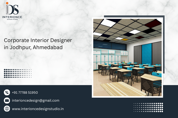 Corporate Interior Designer in Jodhpur, Ahmedabad
