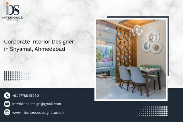 Corporate Interior Designer in Shyamal, Ahmedabad