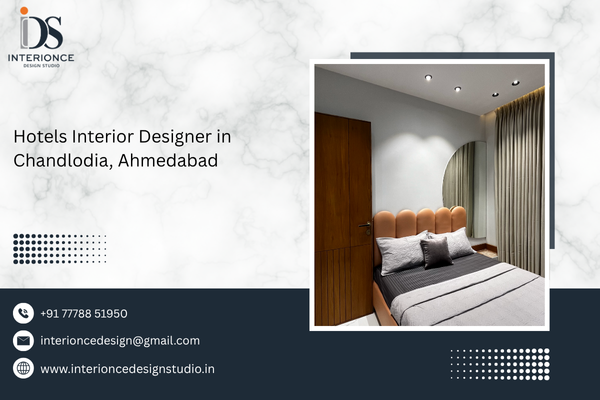 Hotels Interior Designer in Chandlodia, Ahmedabad