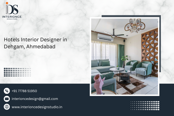 Hotels Interior Designer in Dehgam, Ahmedabad