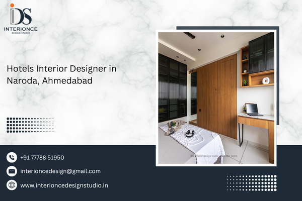 Hotels Interior Designer in Naroda, Ahmedabad