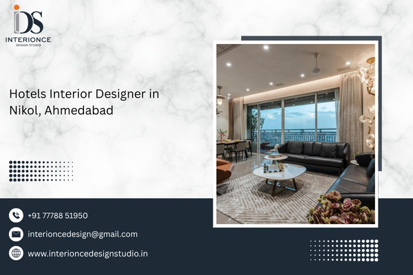 Hotels Interior Designer in Nikol, Ahmedabad