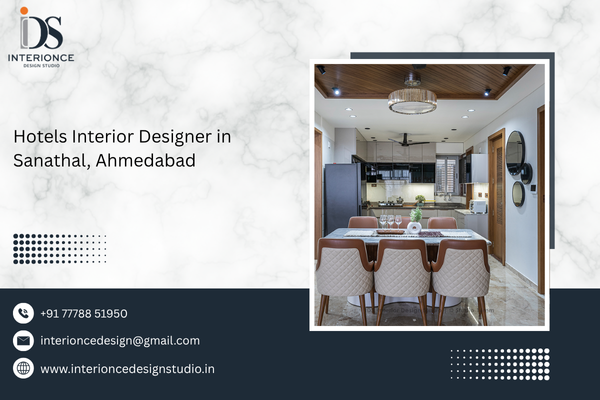 Hotels Interior Designer in Sanathal, Ahmedabad
