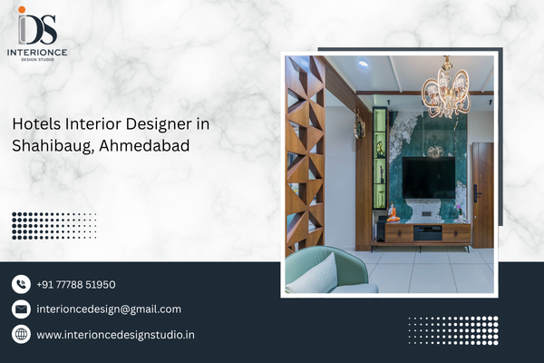 Hotels Interior Designer in Shahibaug, Ahmedabad