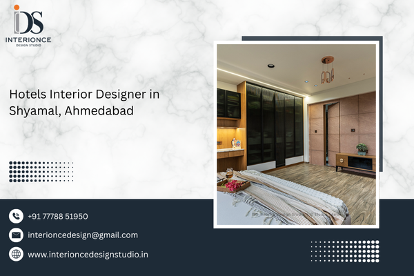 Hotels Interior Designer in Shyamal, Ahmedabad