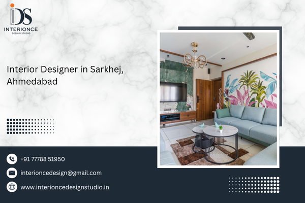 Interior Designer in Sarkhej , Ahmedabad