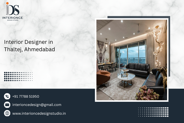 Interior Designer in Thaltej, Ahmedabad