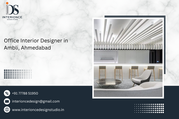 Office Interior Designer in Ambli, Ahmedabad