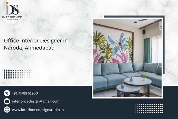 Office Interior Designer in Naroda, Ahmedabad