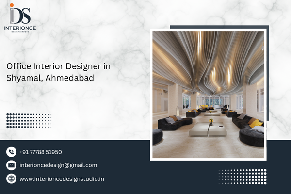 Office Interior Designer in Shyamal, Ahmedabad