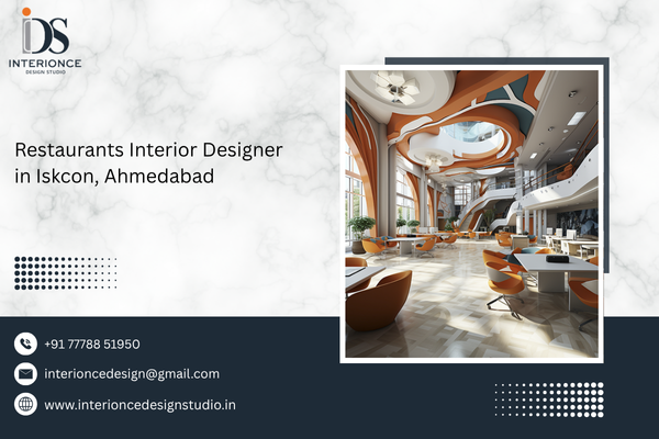 Restaurants Interior Designer in Iskcon, Ahmedabad